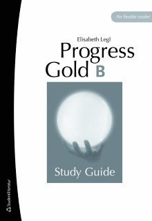 Progress Gold B - Study Guide 1