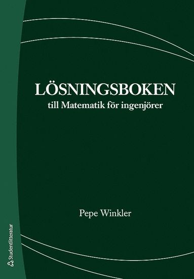 bokomslag Lösningsboken till Matematik för ingenjörer