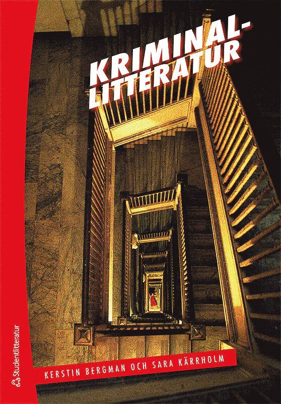 Kerstin Bergman, Sara Kärrholm - Kriminallitteratur : utveckling, genrer, perspektiv, Häftad