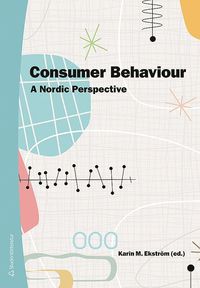 bokomslag Consumer Behaviour : a nordic perspecitve