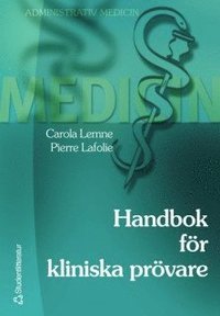 bokomslag Handbok för kliniska prövare