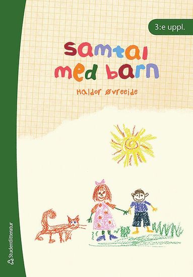 bokomslag Samtal med barn : metodiska samtal med barn i svåra livssituationer