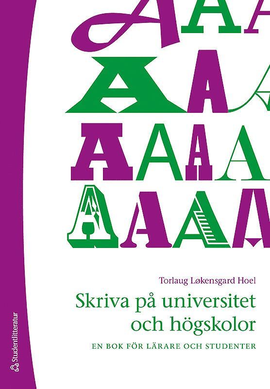 Skriva på universitet och högskolor : en bok för lärare och studenter 1