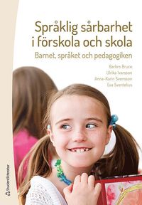 bokomslag Språklig sårbarhet i förskola och skola : barnet, språket och pedagogiken