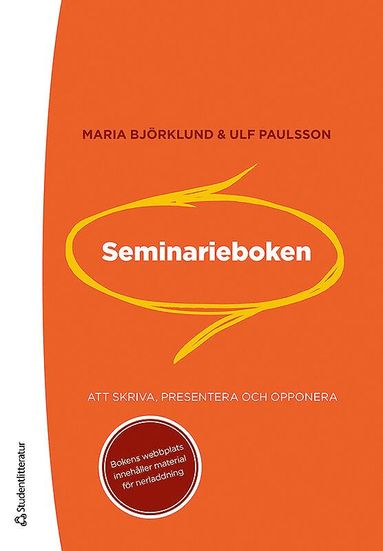 bokomslag Seminarieboken : att skriva, presentera och opponera