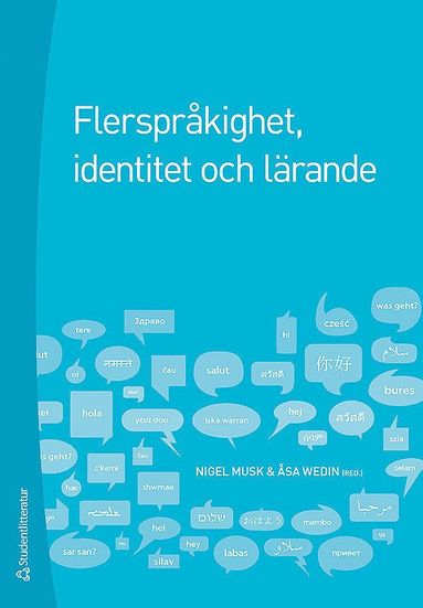 bokomslag Flerspråkighet, identitet och lärande : skola i ett föränderligt samhälle