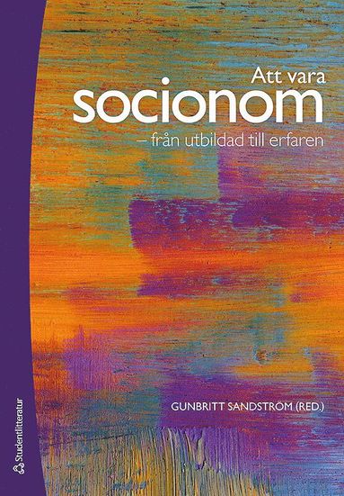 bokomslag Att vara socionom : från utbildad till erfaren