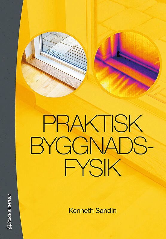 Praktisk byggnadsfysik 1