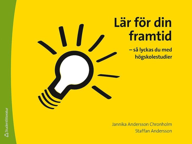 Jannika Andersson Chronholm, Staffan Andersson - Lär för din framtid, Häftad