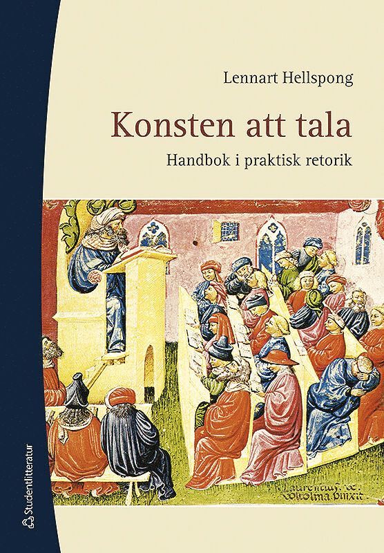 Konsten att tala : handbok i praktisk retorik 1