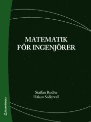 Staffan Rodhe, Håkan Sollervall - Matematik för ingenjörer, Inbunden