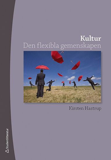 bokomslag Kultur : den flexibla gemenskapen