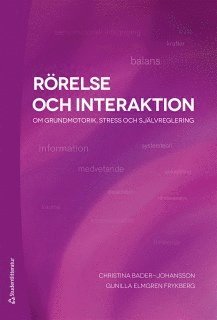 bokomslag Rörelse och interaktion : om grundmotorik, stress och självreglering