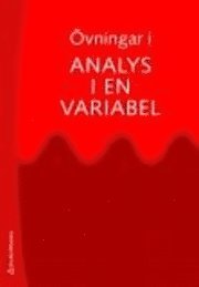 Övningar i Analys i en variabel 1