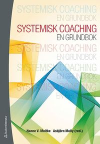 bokomslag Systemisk coaching : en grundbok