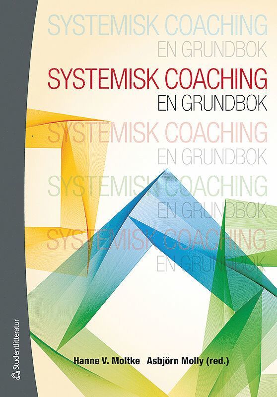 Systemisk coaching : en grundbok 1