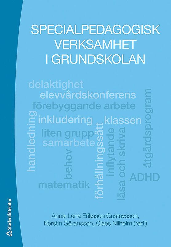 Specialpedagogisk verksamhet i grundskolan 1