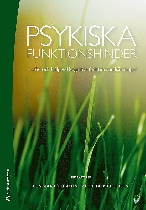 Lennart Lundin, Zophia Mellgren, Daniel Abrams, Johan Conse, Mia Harty, Birgitta Magnusson, Nina Möller - Psykiska funktionshinder : stöd och hjälp vid kognitiva funktinsnedsättningar, Häftad