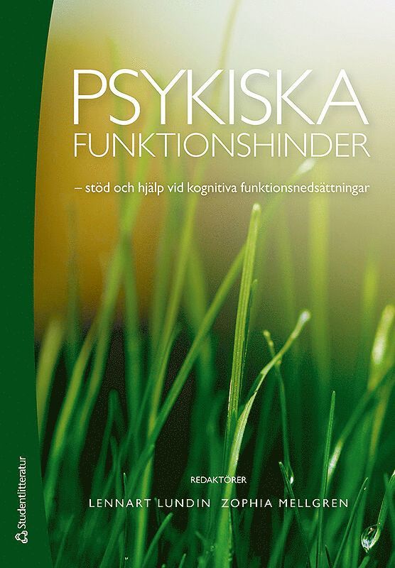 Psykiska funktionshinder : stöd och hjälp vid kognitiva funktinsnedsättningar 1