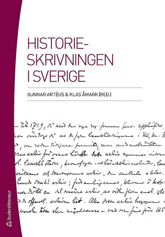 Historieskrivningen i Sverige 1
