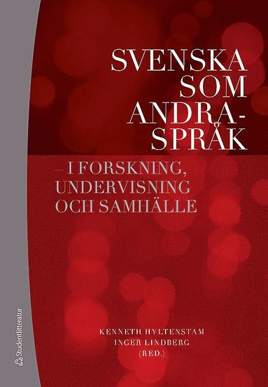 bokomslag Svenska som andraspråk : i forskning, undervisning och samhälle