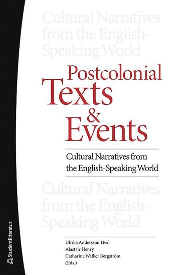 bokomslag Postcolonial texts and events : cultural narratives from the english-speaking world