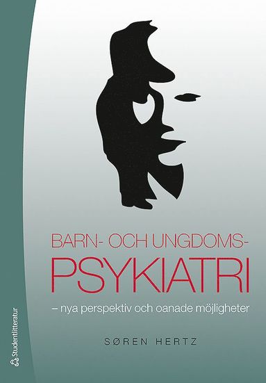 bokomslag Barn- och ungdomspsykiatri : nya perspektiv och oanade möjligheter