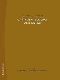 bokomslag Allmänläkarpraktikan : gastroenterologi och anemi