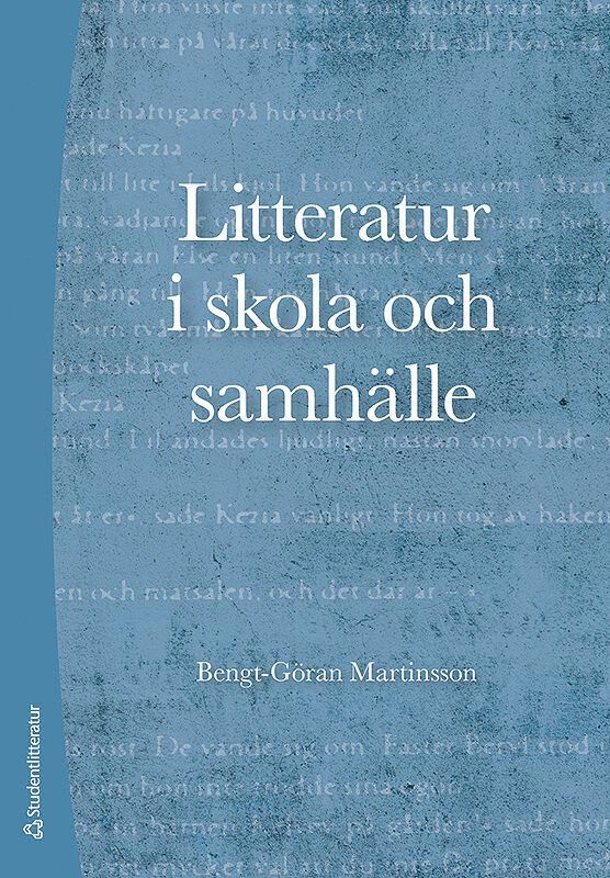 Bengt-Göran Martinsson - Litteratur i skola och samhälle, Häftad