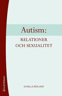 bokomslag Autism: relationer och sexualitet