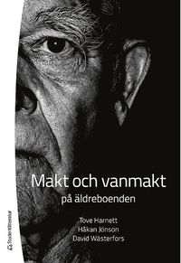 bokomslag Makt och vanmakt på äldreboenden