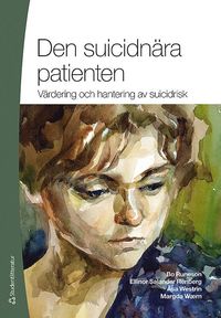 bokomslag Den suicidnära patienten : värdering och hantering av suicidrisk