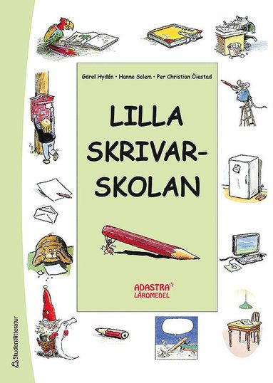 bokomslag Lilla skrivarskolan. Lärarens bok