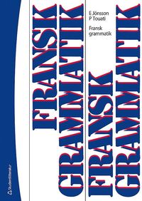 bokomslag Fransk grammatik