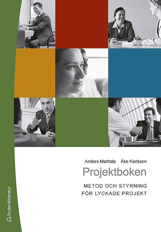 Anders Marttala, Åke Karlsson - Projektboken : metod och styrning för lyckade projekt, Häftad