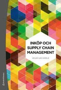 bokomslag Inköp och supply chain management : analys, strategi, planering och praktik