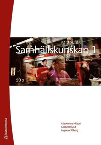bokomslag Mittpunkt Samhällskunskap 1 50 p