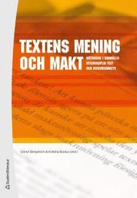 bokomslag Textens mening och makt : metodbok i samhällsvetenskaplig text- och diskursa