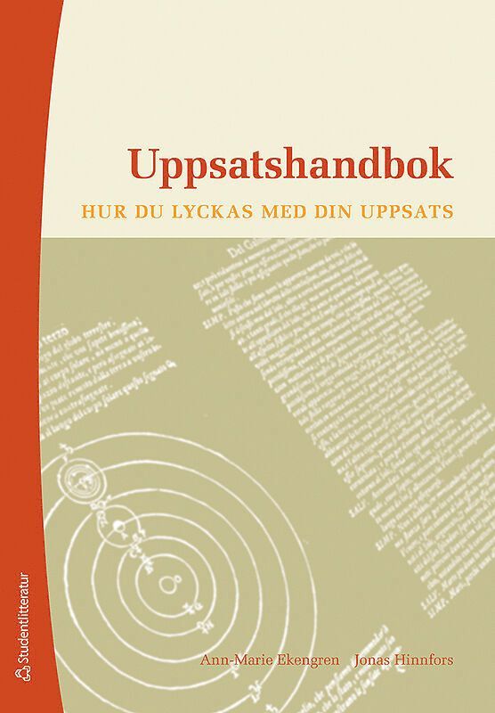 Uppsatshandbok : hur du lyckas med din uppsats 1