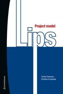 Tomas Svensson, Christian Krysander - Project model LIPS, Inbunden