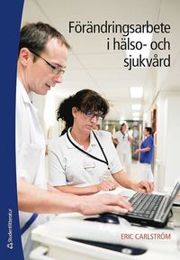 bokomslag Förändringsarbete i hälso- och sjukvård
