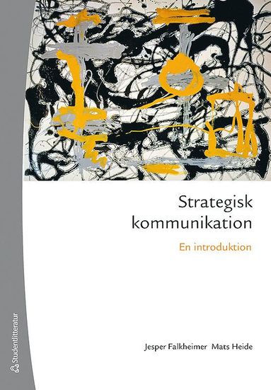 bokomslag Strategisk kommunikation : en introduktion