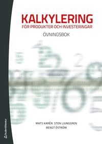 bokomslag Kalkylering för produkter och investeringar : övningsbok