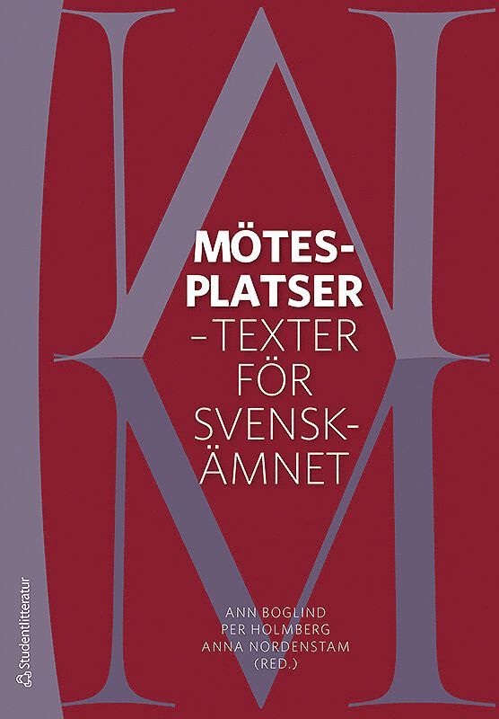 Mötesplatser : texter för svenskämnet 1