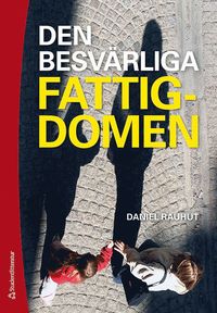 bokomslag Den besvärliga fattigdomen