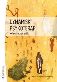 bokomslag Dynamisk psykoterapi : teori och praktik