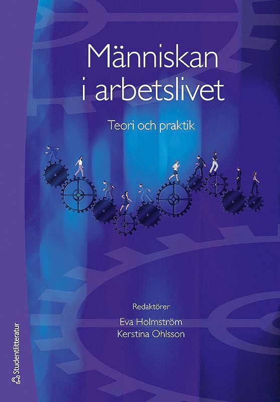 Människan i arbetslivet : teori och praktik, Häftad
