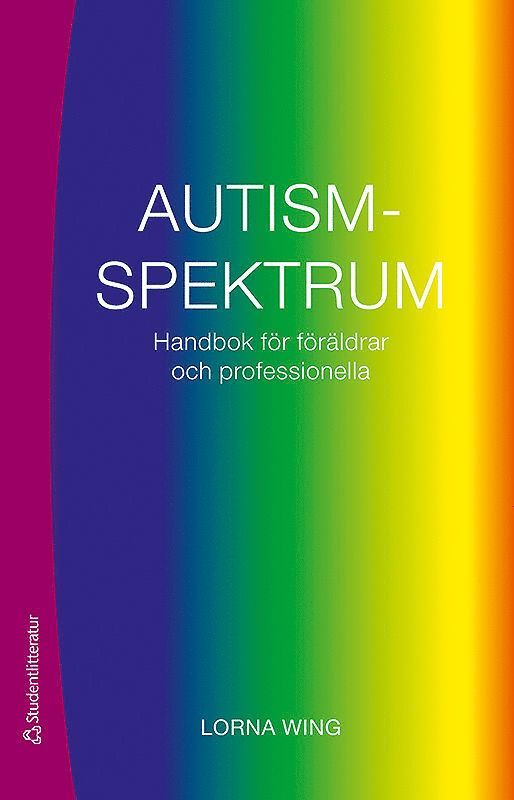 Autismspektrum : handbok för föräldrar och professionella 1