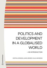 bokomslag Politics and Development in a Globalised World - An introduction