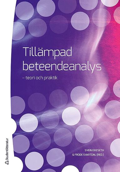 bokomslag Tillämpad beteendeanalys : teori och praktik